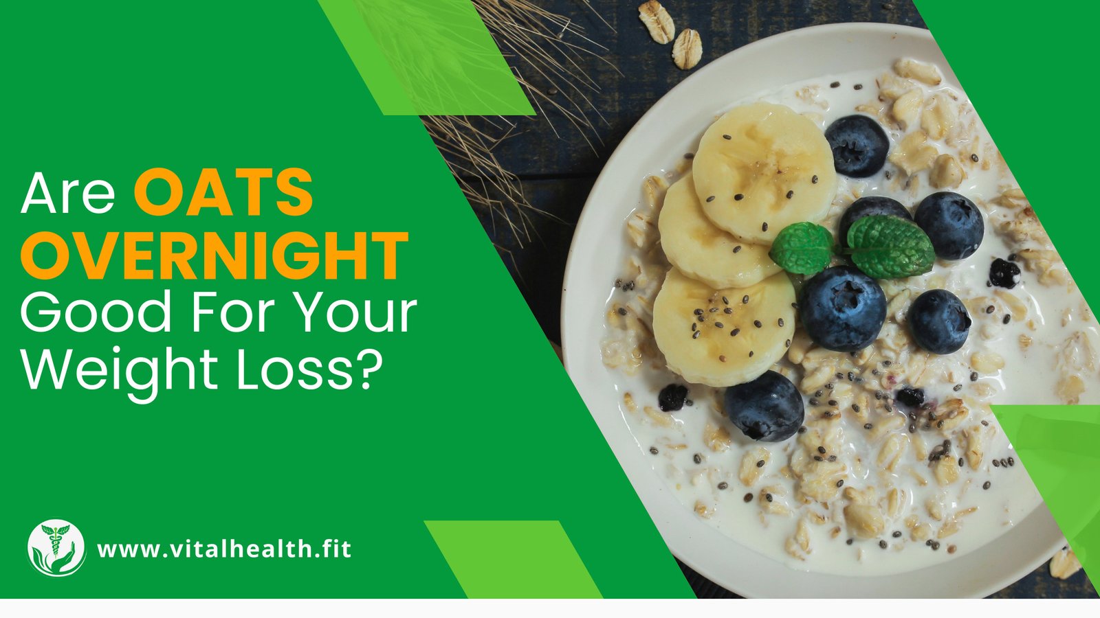Read more about the article [2023 Update] Are Oats Overnight Good for Your Weight Loss ?