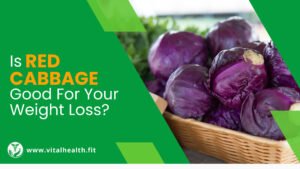 Read more about the article [2023 Update] Is Red Cabbage good for Your weight loss ?